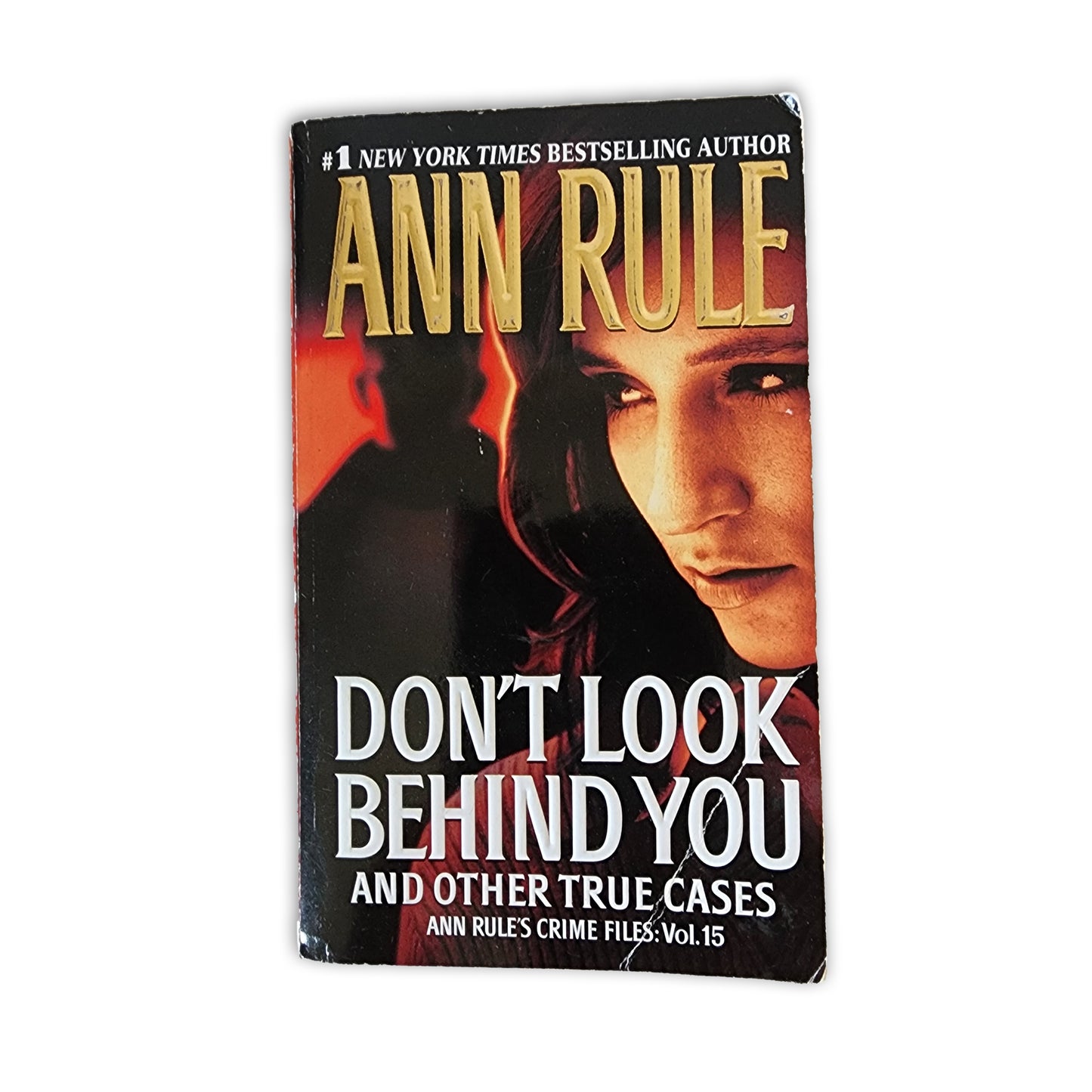 Ann Rule - Don't Look Behind You - 2011