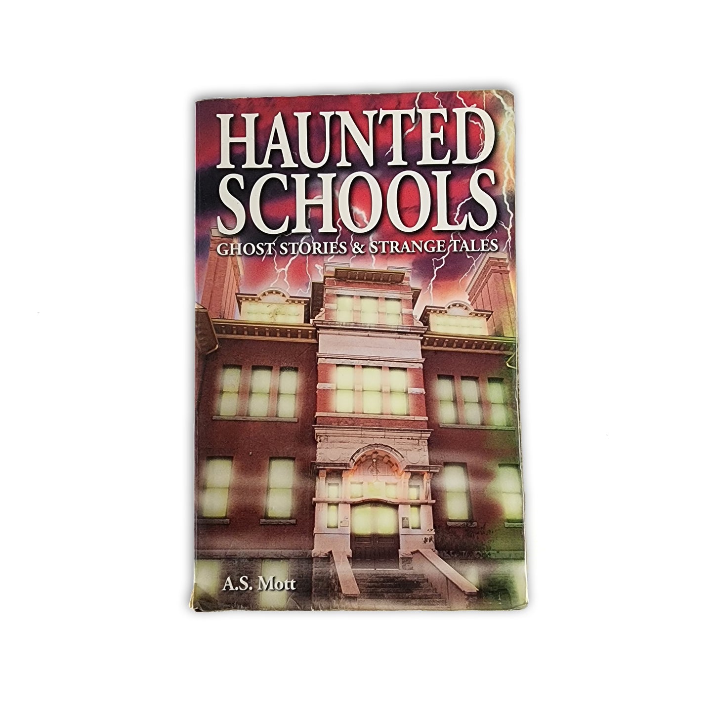 A.S. Mott - Haunted Schools - 2003