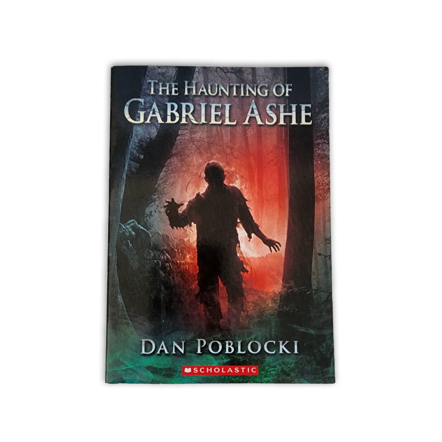 Dan Poblocki - The Haunting Of Gabriel Ashe - 2013